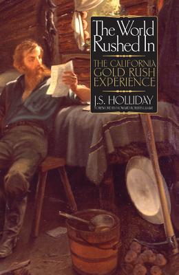 Seller image for The World Rushed in: The California Gold Rush Experience (Paperback or Softback) for sale by BargainBookStores