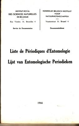 Liste de Periodiques d'Entomologie. - Lijst van Entomologische Periodieken.