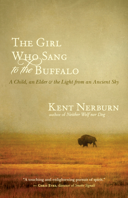 Seller image for The Girl Who Sang to the Buffalo: A Child, an Elder, and the Light from an Ancient Sky (Paperback or Softback) for sale by BargainBookStores