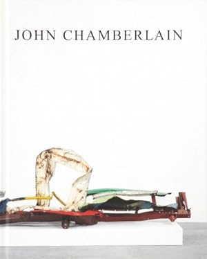 John Chamberlain ------- [ Bilingue : Français // ENGLISH ]