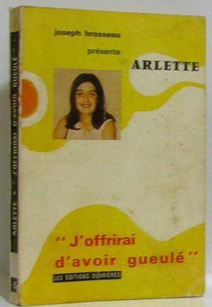 Bild des Verkufers fr Arlette "j'offrirai d'avoir gueul" zum Verkauf von crealivres