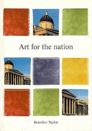 Imagen del vendedor de Art for the Nation: Exhibitions and the London Public, 1747-2001 a la venta por LEFT COAST BOOKS