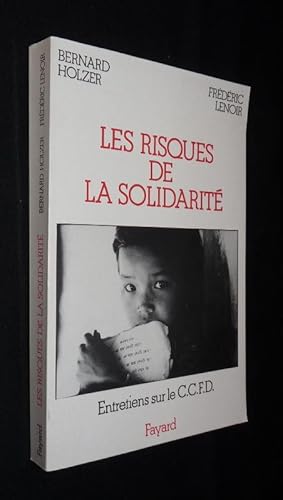 Bild des Verkufers fr Les risques de la solidarit. Entretiens sur le C.C.F.D. zum Verkauf von Abraxas-libris