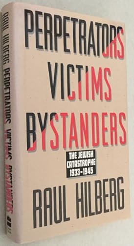 Seller image for Perpetrators, victims, bystanders. The jewish catastrophe 1933-1945. [Hardcover] for sale by Antiquariaat Clio / cliobook.nl