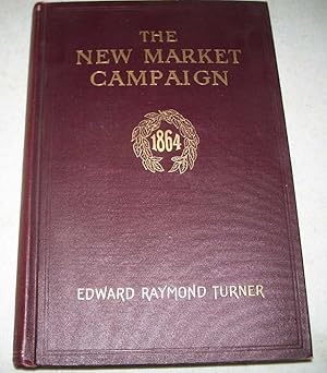 The New Market Campaign May 1864