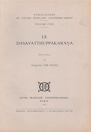 Immagine del venditore per Le Dasavatthuppakarana [Publications de l'cole franaise d'Extrme-Orient, v. 108.] venduto da Joseph Burridge Books