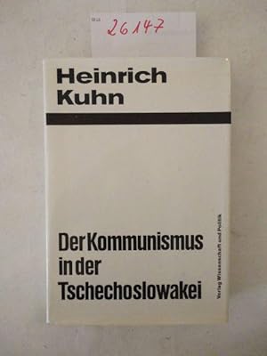 Der Kommunismus in der Tschechoslowakei. I. Organisationsstatuten und Satzungen * mit O r i g i n...