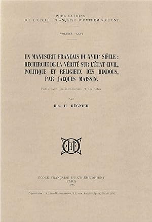 Seller image for Un manuscrit franais du XVIIIe sicle : recherche de la vrit sur l'tat civil, politique et religieux des Hindous [Publications de l'cole franaise d'Extrme-Orient, v. 96.] for sale by Joseph Burridge Books