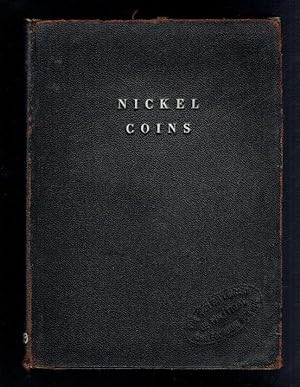Immagine del venditore per Nickel Coins. Limited Edition No 39 of 50 copies venduto da Sonnets And Symphonies