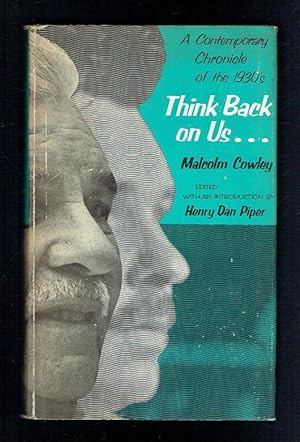 Imagen del vendedor de Think Back On Us. A Contemporary Chronicle Of The 1930's a la venta por Sonnets And Symphonies