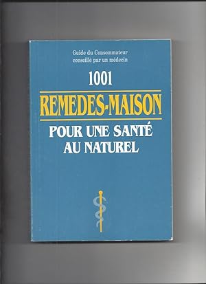 1001 remedes maison pour une sante au naturel