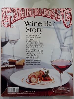 Seller image for GAMBERO ROSSO Anno 13 Numero 149 Giugno 2004 WINE BAR STORY for sale by Historia, Regnum et Nobilia