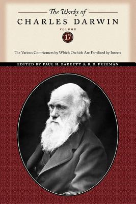 Imagen del vendedor de The Works of Charles Darwin, Volume 17: The Various Contrivances by Which Orchids Are Fertilized by Insects (Paperback or Softback) a la venta por BargainBookStores