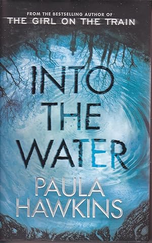 Seller image for Into the Water: The Number One Bestseller for sale by Kevin Webb Books