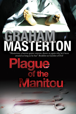 Bild des Verkufers fr Plague of the Manitou: A 'Manitou' Horror Novel (Paperback or Softback) zum Verkauf von BargainBookStores