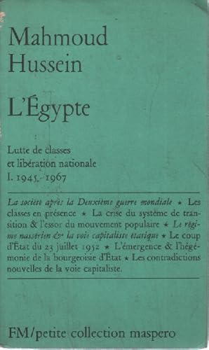 L'egypte / lutte des classes et libération nationale 1 : 1945-1967