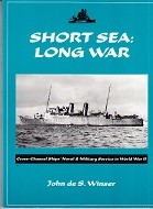 Seller image for Short Sea, Long War Cross-Channel Ships' Naval and Military Service in World War II for sale by nautiek