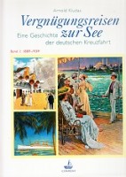 Bild des Verkufers fr Vergnugungsreisen Zur See Eine geschichte der deutschen Kreuzfahrt in 2 volumes zum Verkauf von nautiek