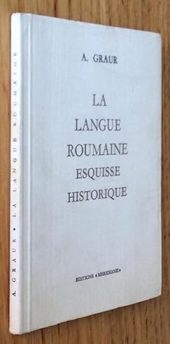 La langue roumaine. Esquisse historique.