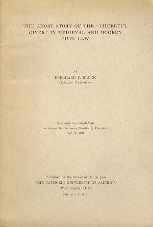 The ghost story of the "Cheerful Giver" in medieval and modern civil law.