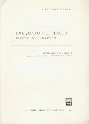 Exequatur e placet. (Diritto ecclesiastico).