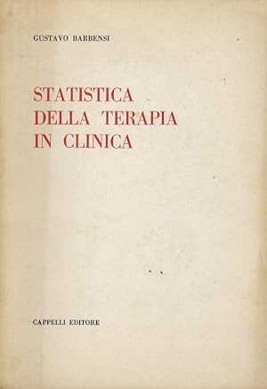 Bild des Verkufers fr Statistica della terapia in clinica. zum Verkauf von Libreria Oreste Gozzini snc