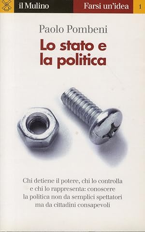 Seller image for Lo stato e la politica. for sale by Libreria Oreste Gozzini snc