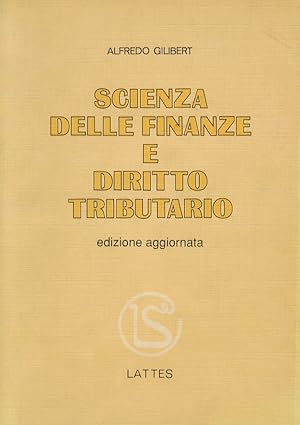 Bild des Verkufers fr Scienza delle finanze e diritto tributario. Nona edizione aggiornata. zum Verkauf von Libreria Oreste Gozzini snc