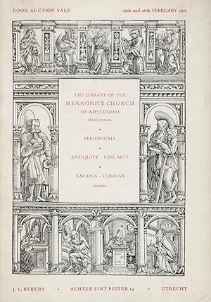 The Library of the Mennonite Church of Amsterdam. Third portion: Bible and Bible studies from the...