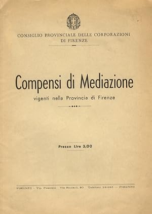 Compensi di mediazione vigenti nella Provincia di Firenze.