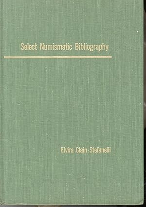 Seller image for Select Numismatic Bibliography. for sale by Libreria Oreste Gozzini snc