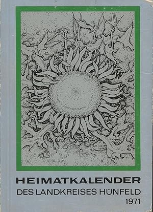 Seller image for Heimatkalender des Landkreises Hnfeld 1971,18. Jahrgang, for sale by Antiquariat Kastanienhof