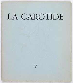 Imagen del vendedor de La Carotide, V ["De moment en moment", "Monome"] a la venta por Des livres autour (Julien Mannoni)