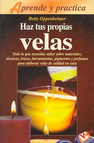 Bild des Verkufers fr HAZ TUS PROPIAS VELAS zum Verkauf von Libreria 7 Soles