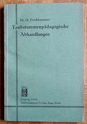 Taubstummenpädagogische Abhandlungen. 1930