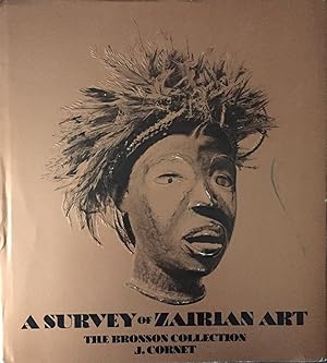 A Survey of Zairian Art. The Bronson Collection.