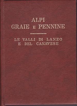 Guida delle Alpi Occidentali, vol 2.1, Graie e Pennine