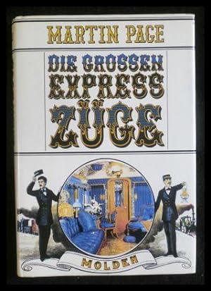 Seller image for Die grossen Expresszüge for sale by ANTIQUARIAT Franke BRUDDENBOOKS