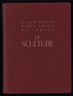 Seller image for Museo Civico Di Torino. Le Sculture Del Museo D'Arte Antica Catalogo for sale by Ken Sanders Rare Books, ABAA