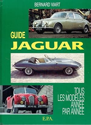 Immagine del venditore per Guide Jaguar \ tous les modeles Annee par annee\. venduto da Antiquariat Bernhardt