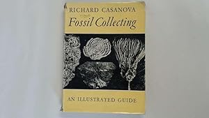 Seller image for Fossil collecting: An illustrated guide for sale by Goldstone Rare Books