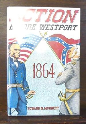 Seller image for ACTION BEFORE WESTPORT 1864 for sale by Glenn Books, ABAA, ILAB