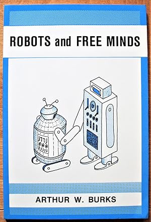 Robots and Free Minds