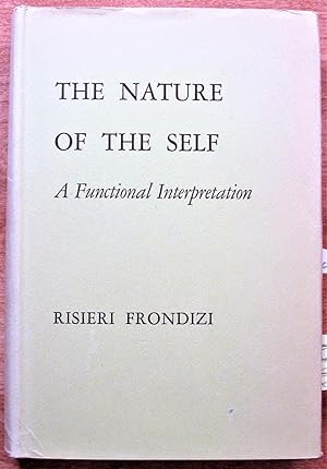 Imagen del vendedor de The Nature of the Self: A Functional Interpretation a la venta por Ken Jackson