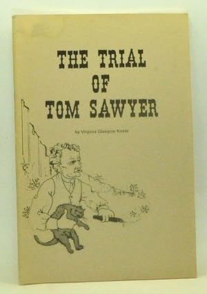 Seller image for The Trial of Tom Sawyer for sale by Cat's Cradle Books