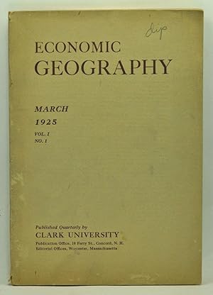 Bild des Verkufers fr Economic Geography, Volume 1, Number 1 (March 1925) zum Verkauf von Cat's Cradle Books