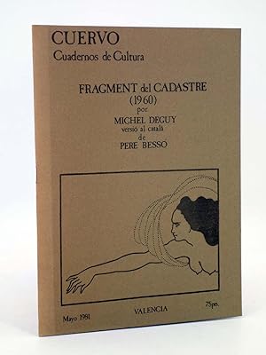 Seller image for CUERVO, CUADERNOS DE CULTURA 2. FRAGMENT DEL CADASTRE (Michel Deguy / Pere Besso / Aubrey Beardsley) for sale by Libros Fugitivos