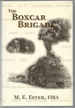 Seller image for The Boxcar Brigade for sale by Cher Bibler