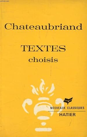 Immagine del venditore per TEXTES CHOISIS (Les Nouveaux Classiques Hatier) venduto da Le-Livre