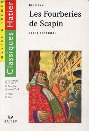 Image du vendeur pour LES FOURBERIES DE SCAPIN (Classiques Hatier, Oeuvres & Thmes) mis en vente par Le-Livre